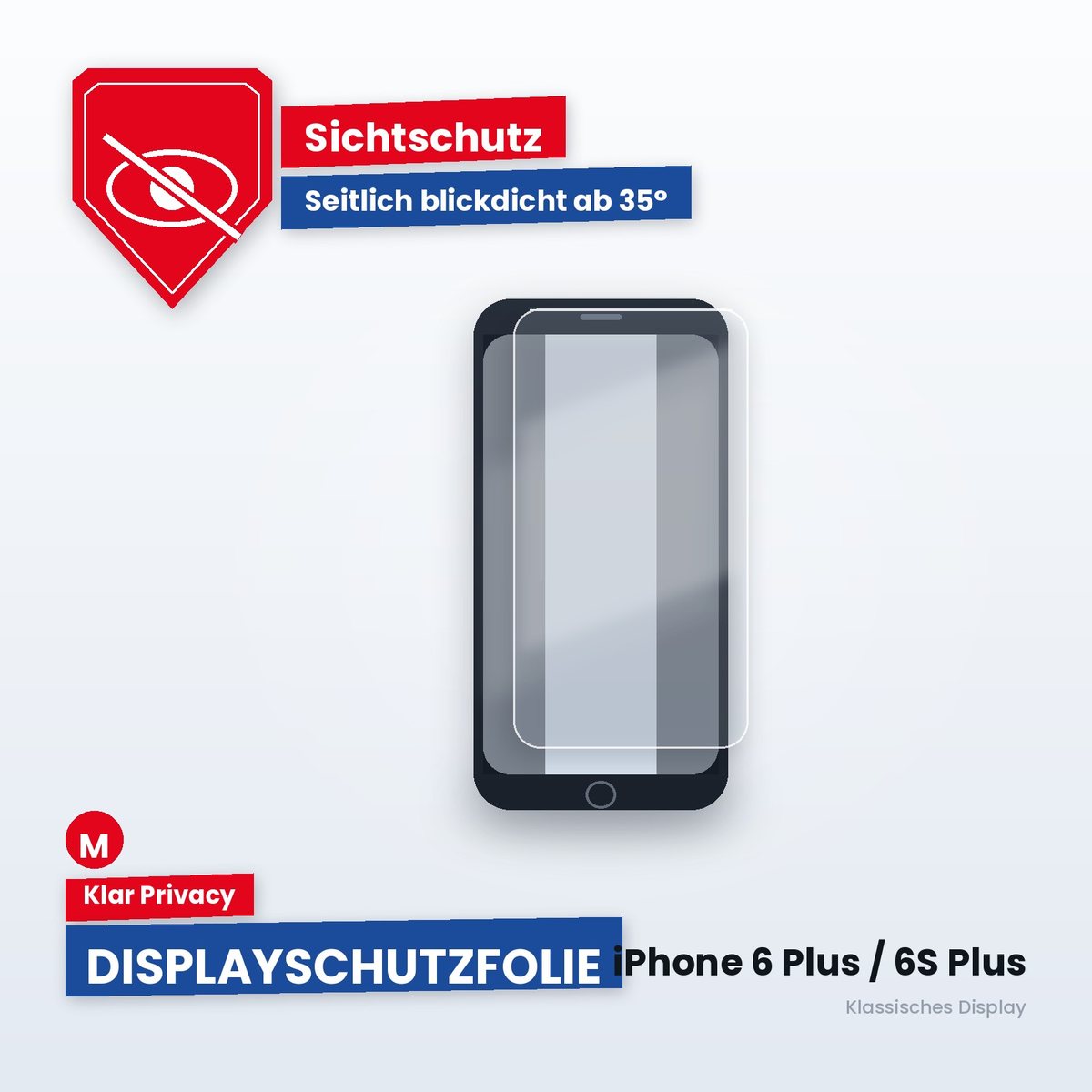 Displayschutzfolie iPhone 6 Plus / 6S Plus – Klar Privacy