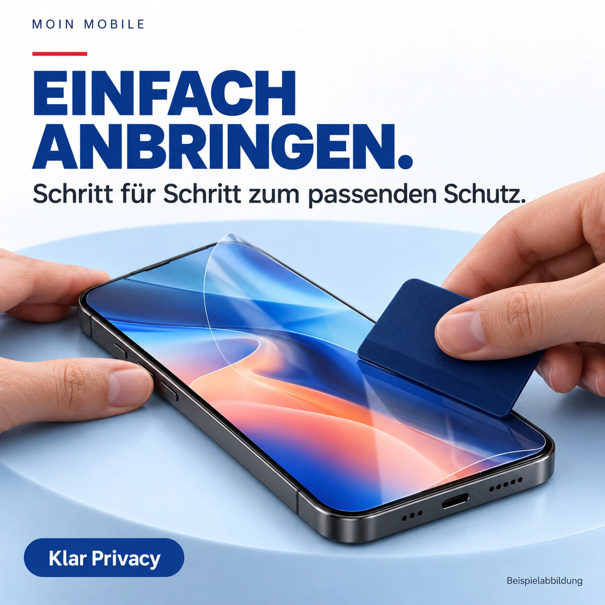 Moin Mobile – Klar Privacy – Bild 3: Anbringen der Displayschutzfolie